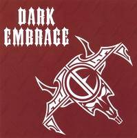 Dark Embrace (USA) : Dark Embrace